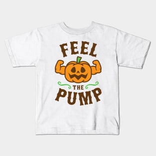 Feel The Pump Kids T-Shirt